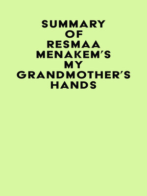 cover image of Summary of Resmaa Menakem's My Grandmother's Hands